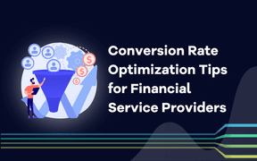 Conseils d'optimisation du taux de conversion pour les prestataires de services financiers