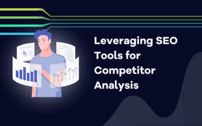 Udnyttelse af SEO-værktøjer til konkurrentanalyse: En omfattende guide