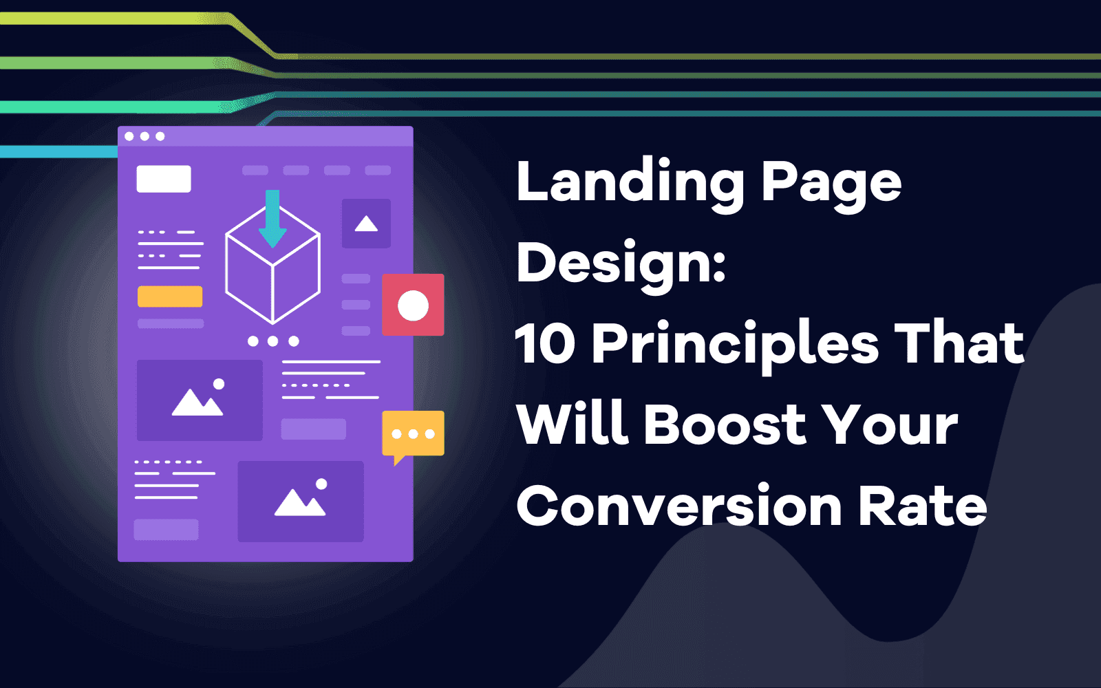 Landing Page Design  10 Principles That Will Boost Your Conversion Rate