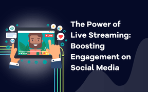 The Power of Live Streaming: Boosting Engagement on Social Media