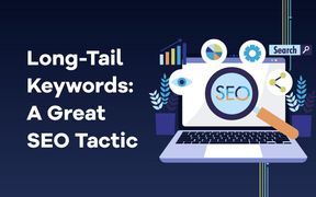 Long-Tail-Schlüsselwörter: Eine großartige SEO-Taktik