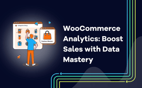 WooCommerce-Analytik: Umsatzsteigerung mit Data Mastery