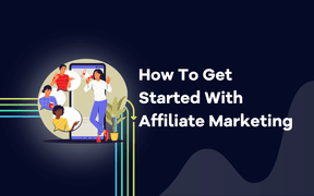 Come iniziare con il marketing di affiliazione