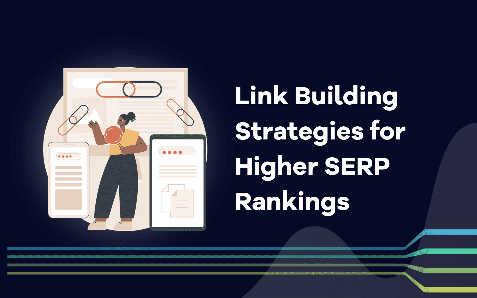 Link Building Strategies for Higher SERP Rankings