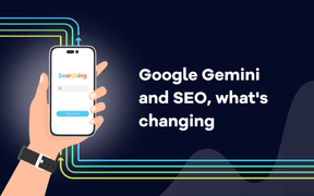 Google Gemini and SEO, what's changing