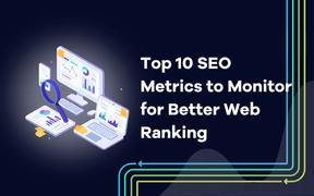 웹 순위 향상을 위해 모니터링해야 할 상위 10가지 SEO 지표