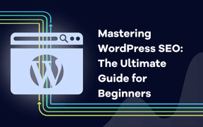 At mestre WordPress SEO: Den ultimative guide til begyndere