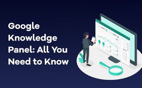 Google Knowledge Panel: Alles, was Sie wissen müssen