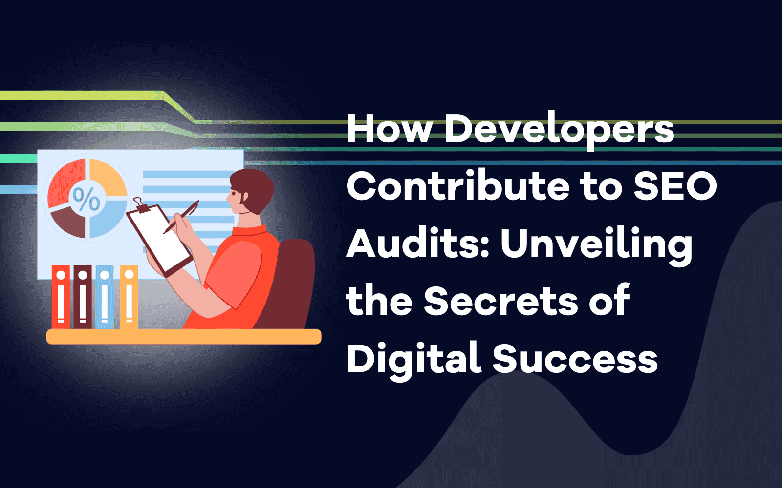 How Developers Contribute to SEO Audits Unveiling the Secrets of Digital Success