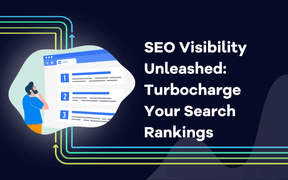 SEO Visibility Unleashed: Turbocharge Your Search Rankings